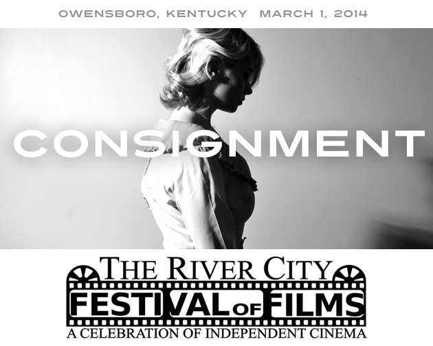"Consignment" named an Official Selection at the 2014 River City Festival of Films